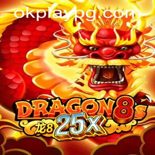 Unveiling Dragon8s25x: A New Era of Gaming with Okplay