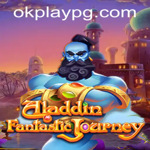 The Enchanting World of Aladdin: A Magical Journey with Okplay