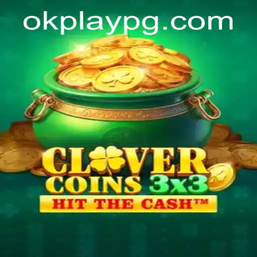 Unveiling Clovercoin3x3: The Exciting New Game by Okplay