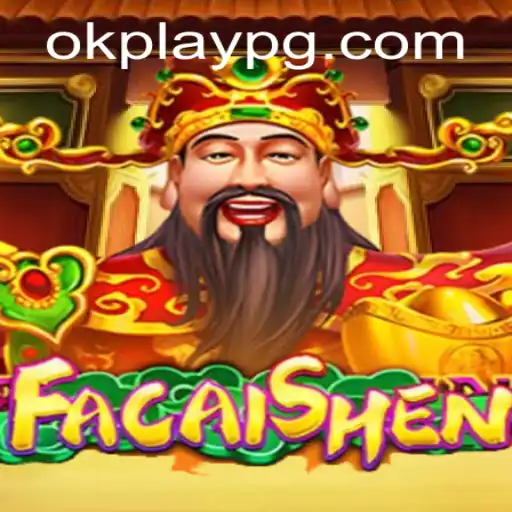 Exploring FaCaiShen: A Captivating Game Experience by Okplay