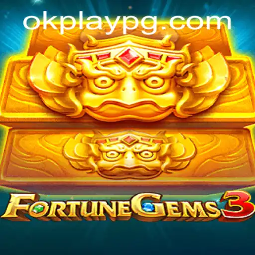 Discover FortuneGems3: The Exciting World of Okplay's Latest Game