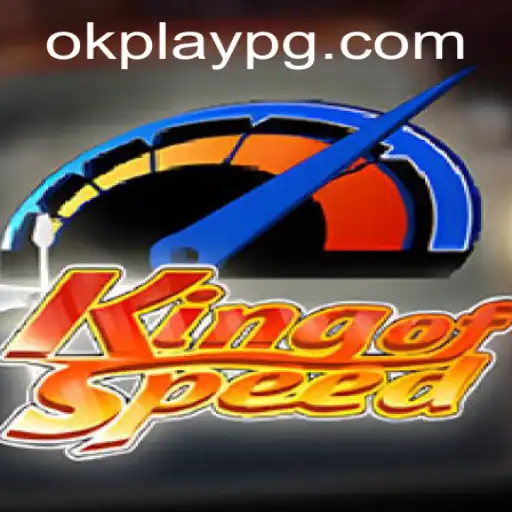 Discover the Thrills of KingofSpeed by Okplay