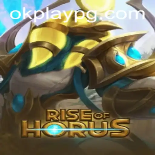 RiseofHorus: The Enchanting World Crafted by Okplay