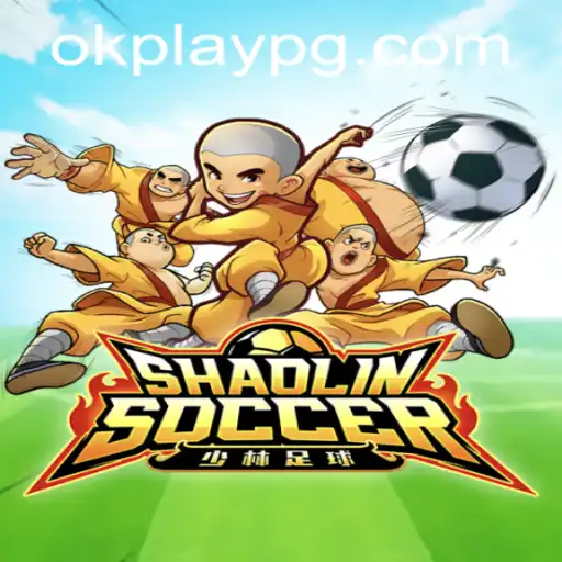 Experience the Thrill of ShaolinSoccer with Okplay
