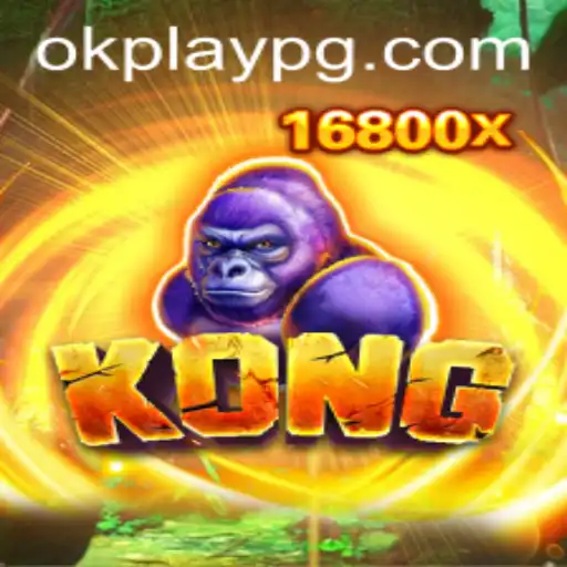 Unleashing the New Game Sensation: Kong by Okplay