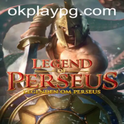 Unveiling the Mystical World of LegendofPerseus: A New Era in Gaming by Okplay