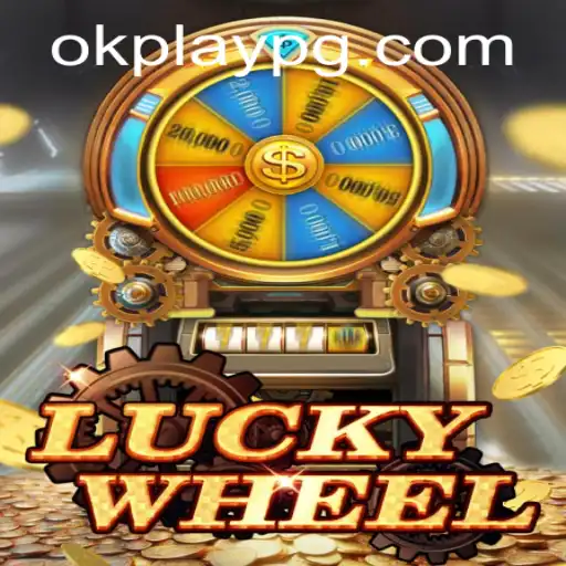 Unlocking the Thrills of LuckyWheel by Okplay