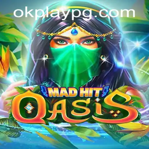 Discovering MadHitOasis: A Deep Dive into the New Gaming Sensation and Its Dynamic World