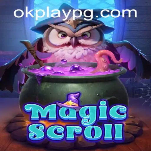 MagicScroll: A Captivating Journey with Okplay