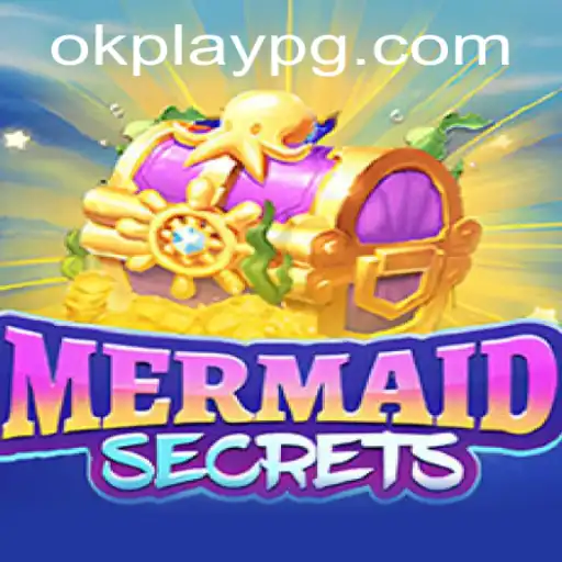 Unveiling the Undersea Adventure of MermaidSecrets Enhanced by Okplay