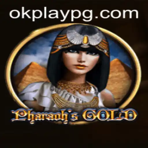 PharaohsGold: Unravel the Ancient Mysteries with Okplay