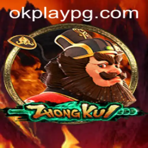 ZhongKui: The Enchanting World of Okplay